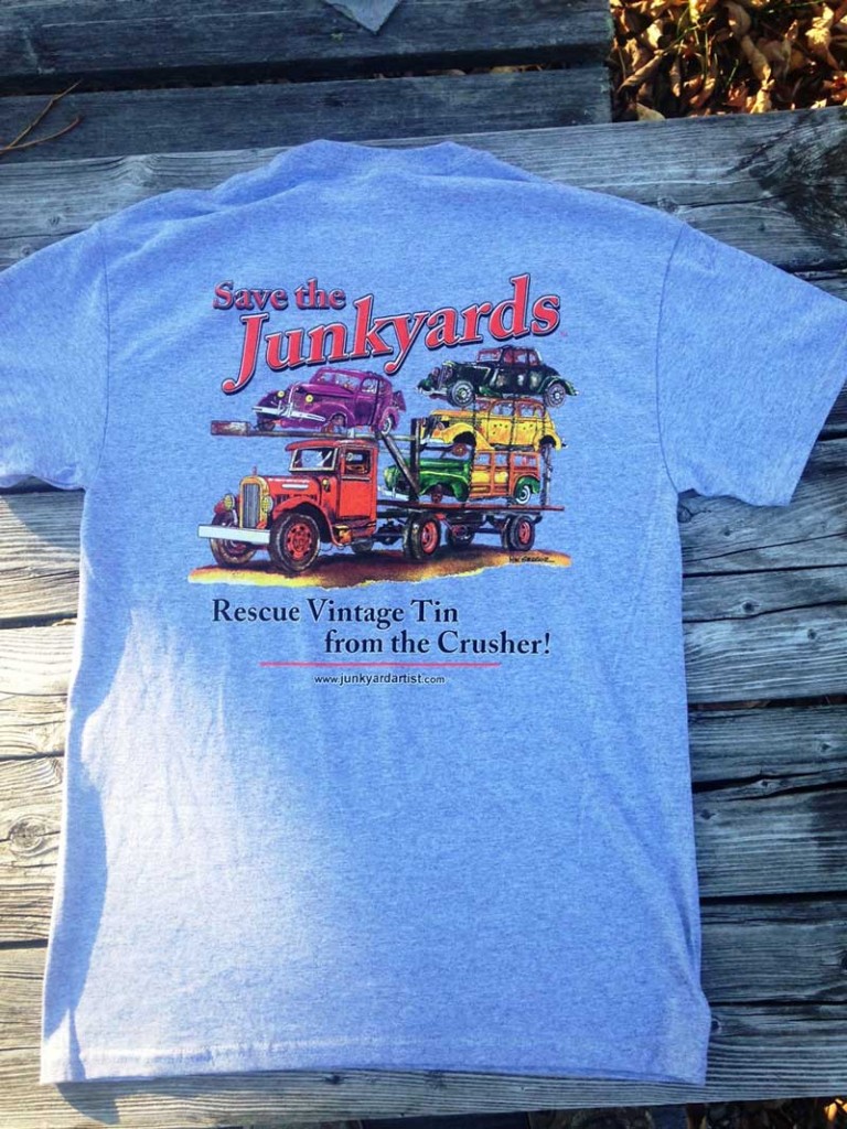 T-shirts Save The Junkyards by William B MacGregor Jr